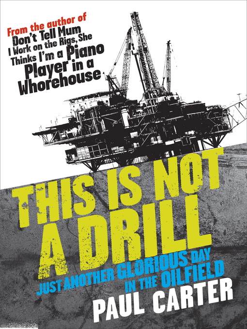 Title details for This is Not A Drill by Paul Carter - Available